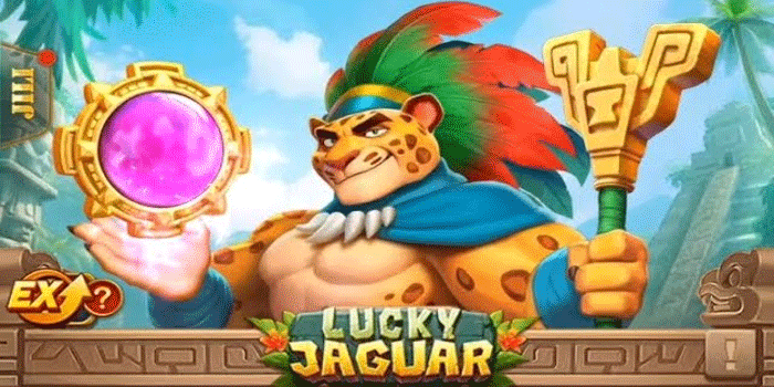 Cara Mudah Mendapatkan Keuntungan Maksimal Slot Lucky Jaguar