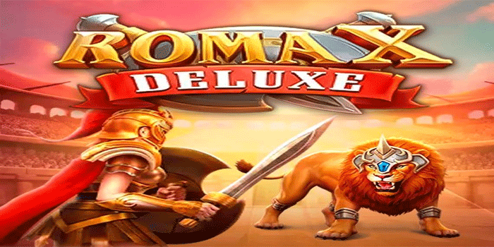 Tips Profesional Raih Jackpot Besar Main Slot Roma X Deluxe