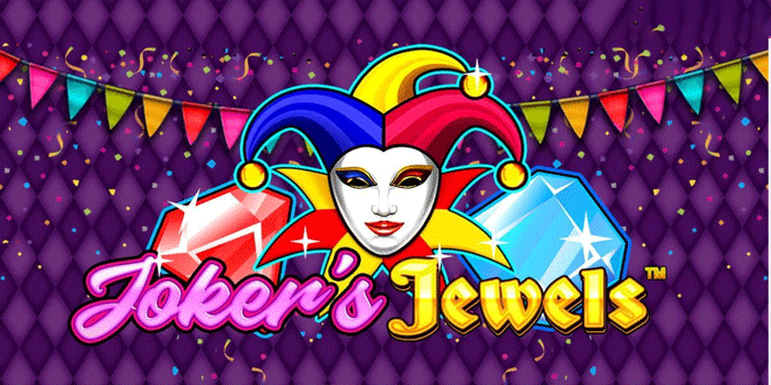 Cara Ampuh Menang Besar di Slot Jokers Jewels